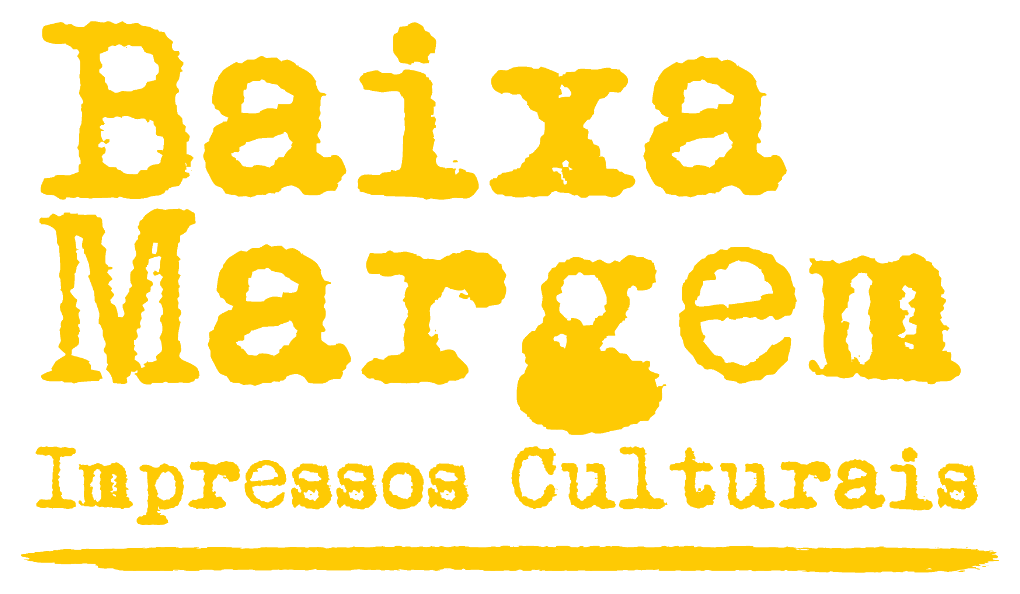 Baixa Margem — Impressos Culturais